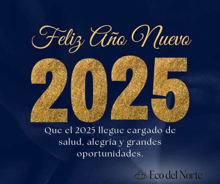 10. 31-dic-24 Eco del Norte le agradece y le desea un próspero Año Nuevo 2025