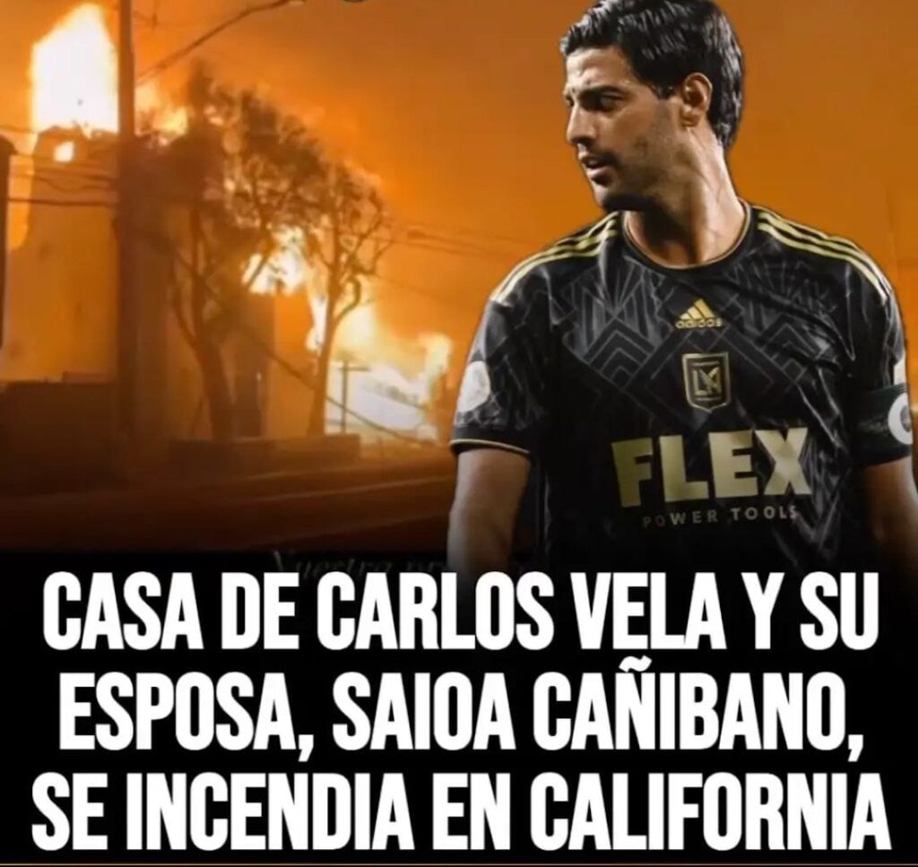 6. 10-ene-25 Carlos Vela pierde su hogar en incendios forestales de California