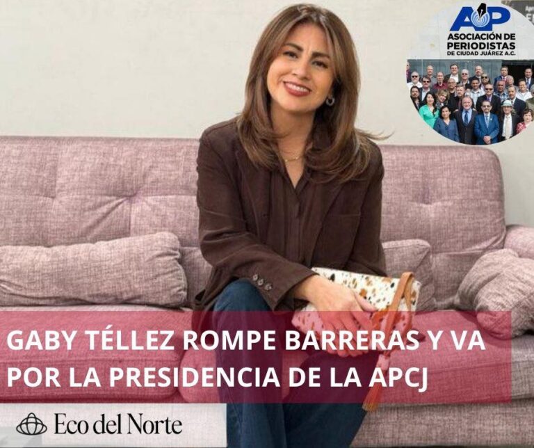 6. 08-mar-25 Gaby Téllez - Una pionera en el periodismo de Ciudad Juárez que aspira a liderar la APCJ