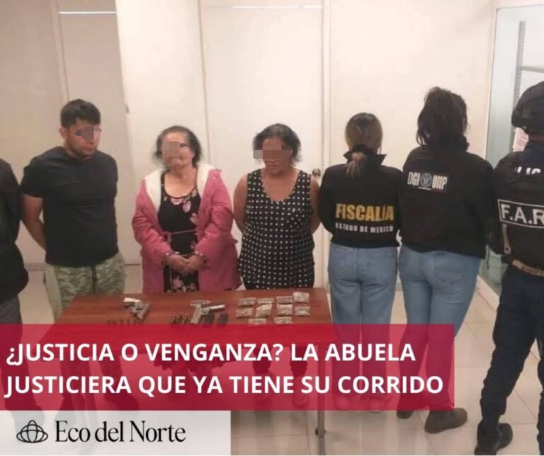 4. 04-abr-25 ¿Héroe o criminal? La abuela de Chalco divide a México
