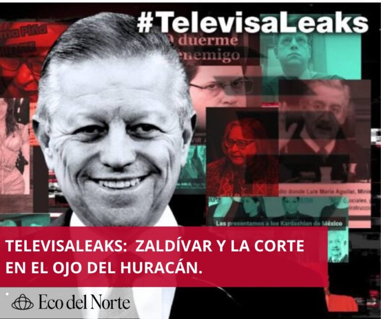 4. 28-abr-25 Filtraciones en #TelevisaLeaks cuestionan vínculo entre Televisa y Arturo Zaldívar