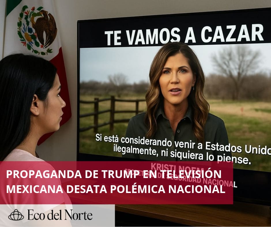 5. 23-abr-25 ¡Trumpismo en tu sala!- El spot de “Te vamos a cazar” que se coló en la tele mexicana