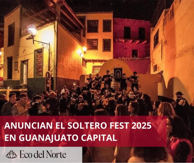 6. 23-abr-25 ¡Adiós soltería! - Anuncian el Soltero Fest 2025 en Guanajuato capital