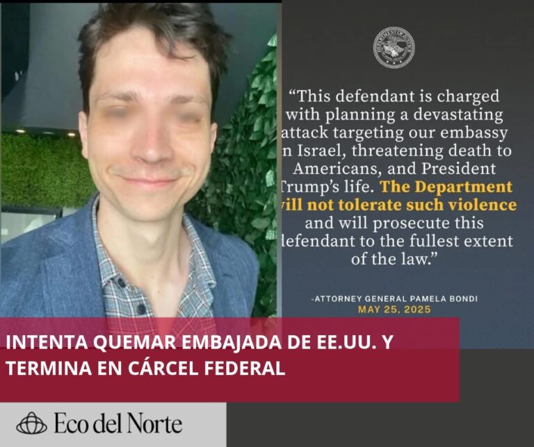 3. 26-may-25 Quiso quemar la embajada de EE.UU. en Israel… y acabó tras las rejas en Nueva York