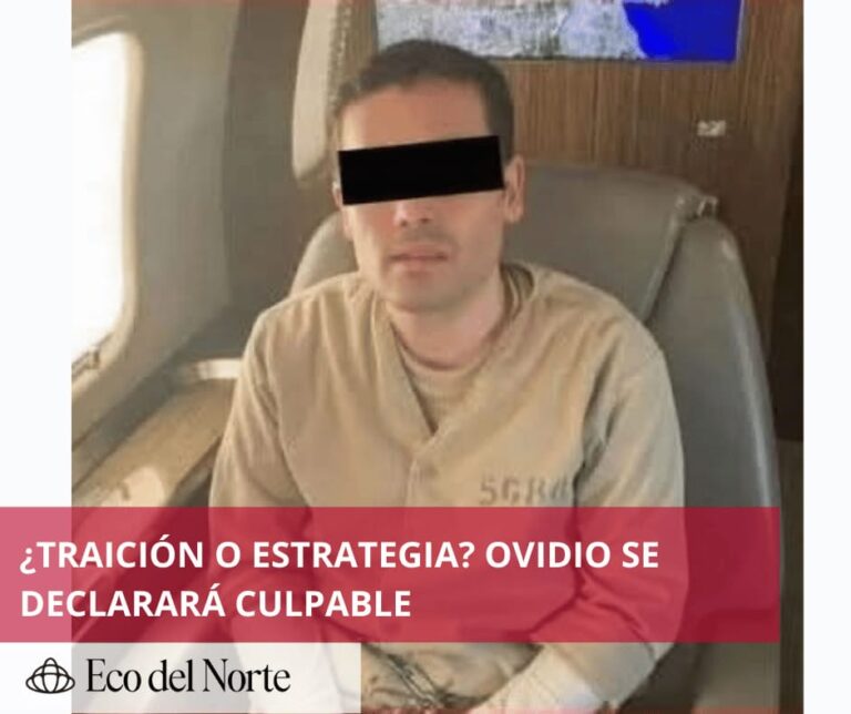 4. 07-may-25 Se dobla el ratón- Ovidio Guzmán acepta culpa y negocia con EE.UU.