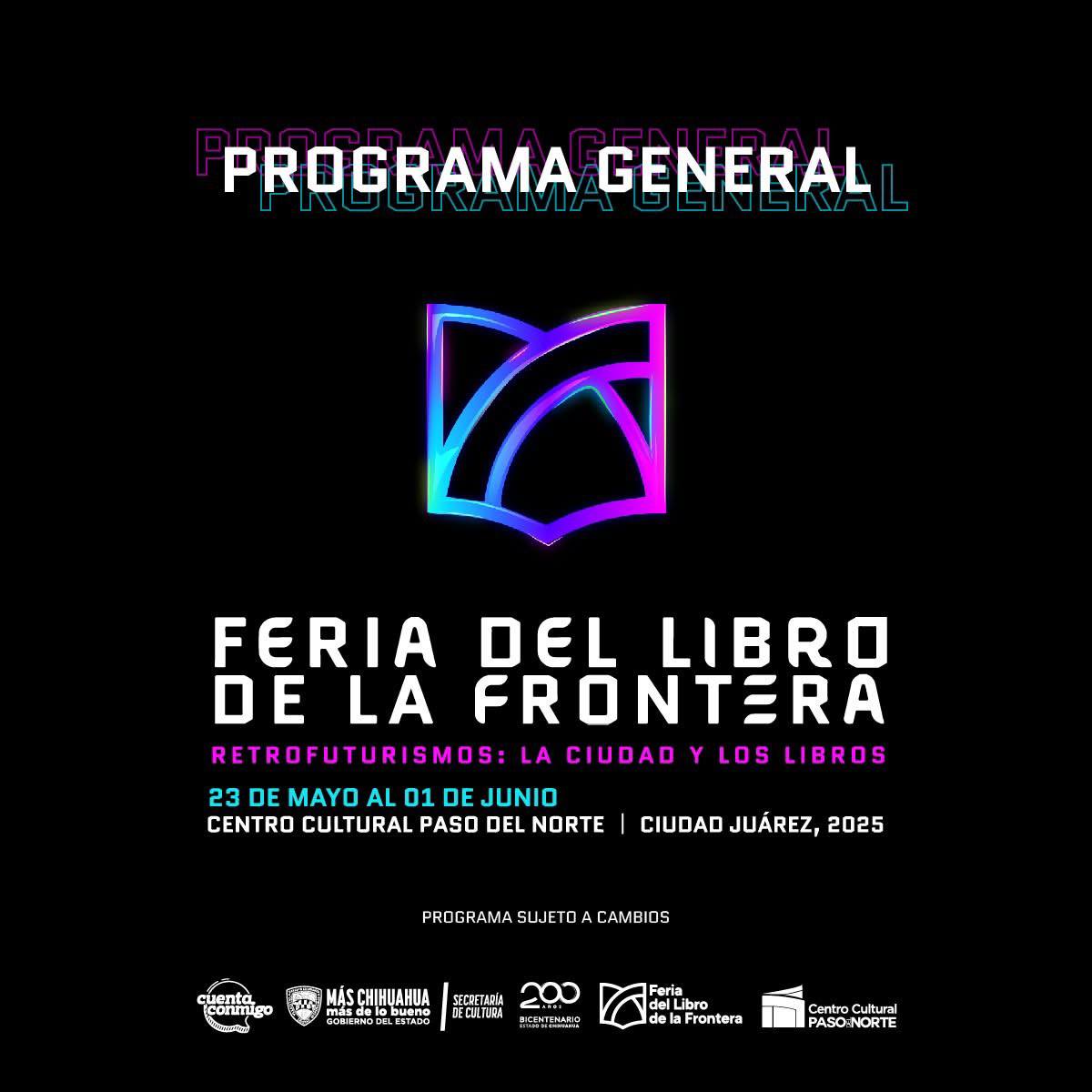 4. 20-may-25 Juárez se llena de letras- inicia la Feria del Libro de la Frontera 2025
