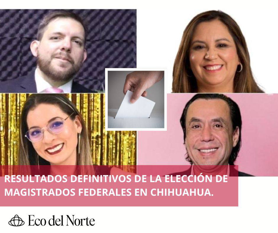 3. 10-jun-25 Concluye INE cómputo oficial para elección de magistraturas en Chihuahua