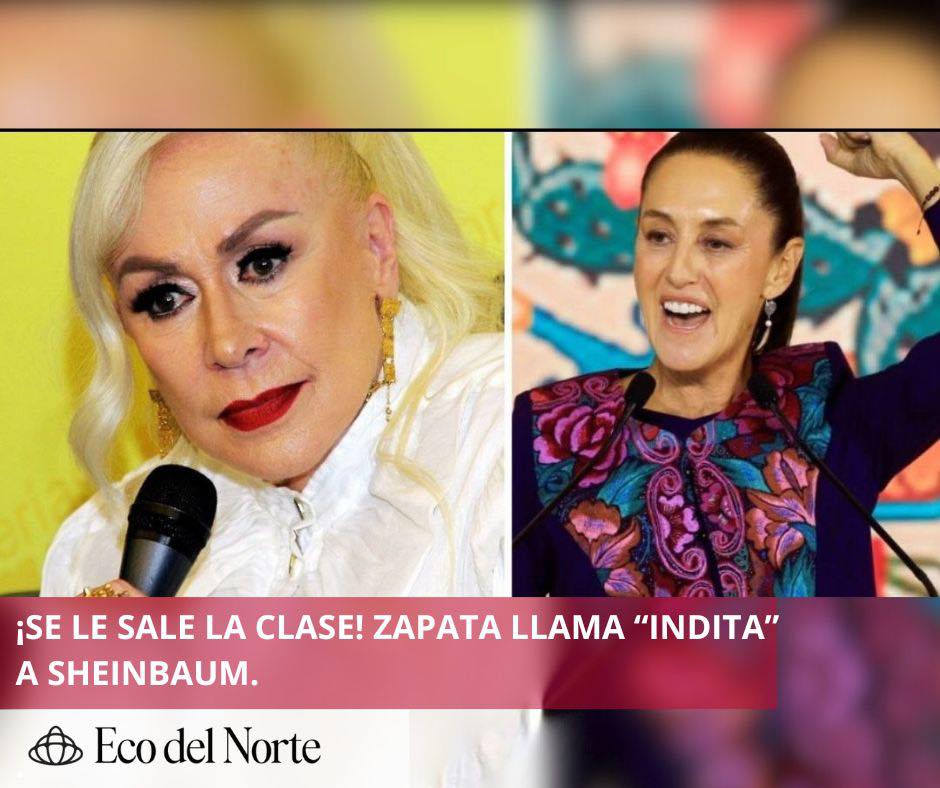 4. 20-jun-25 Laura Zapata desata polémica al llamar “indita” a Sheinbaum