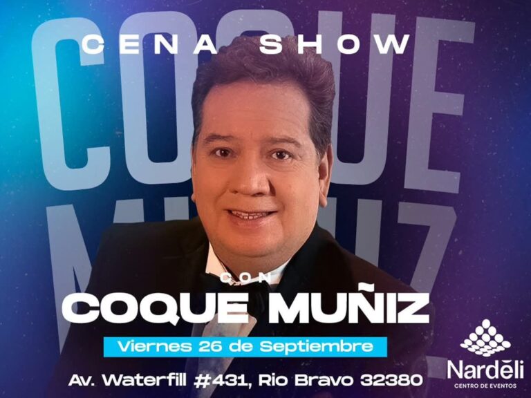 6. 20-ago-25 Coque Muñiz presenta su Cena Show en Ciudad Juárez
